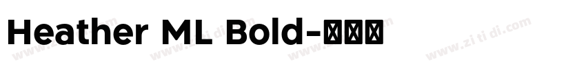 Heather ML Bold字体转换 Heather ML Bold字体转换